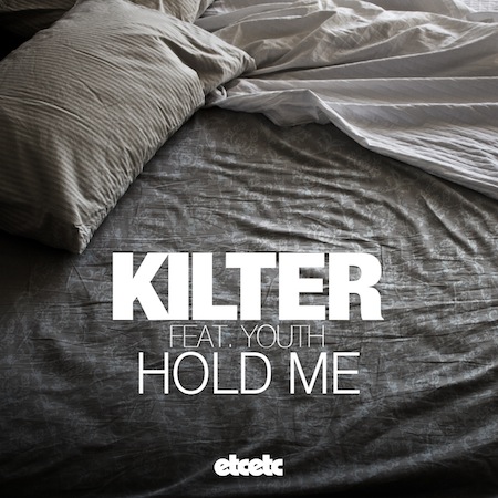 Kilter - Hold Me